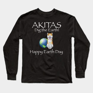 Akita happy earth day t-shirt Long Sleeve T-Shirt